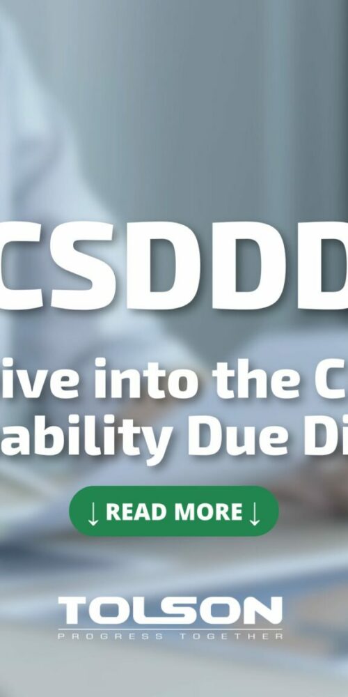 CSDDD - A deep dive into the Corporate Sustainability Due Diligence Directive